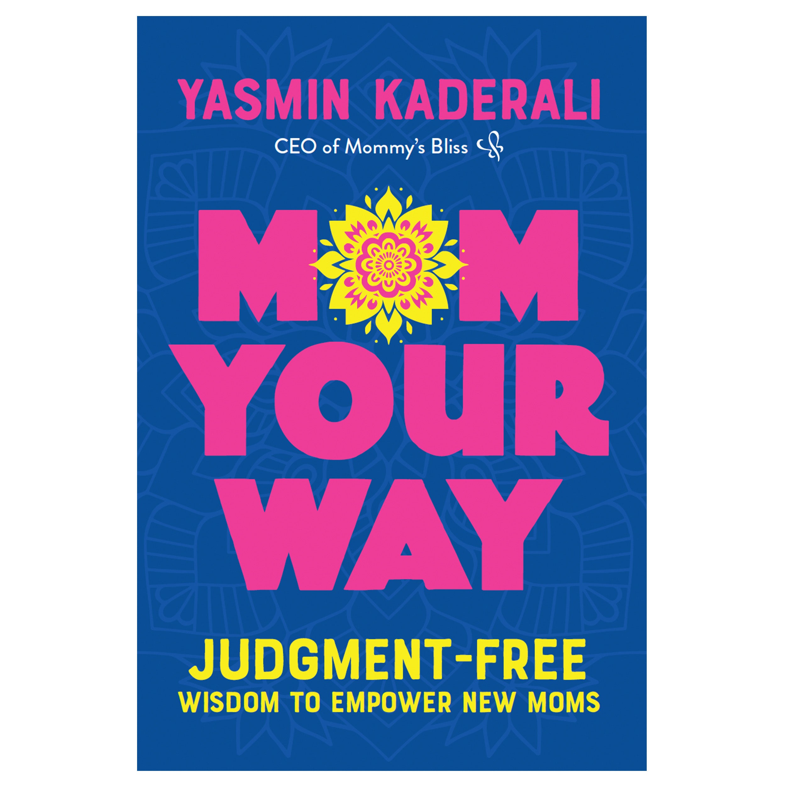 Mom Your Way